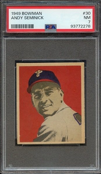 1949 BOWMAN 30 ANDY SEMINICK PSA NM 7