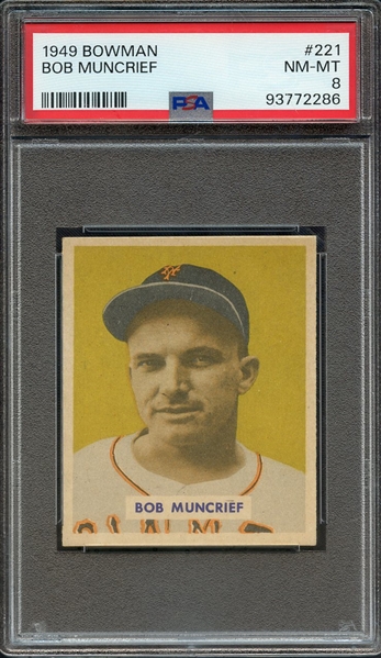 1949 BOWMAN 221 BOB MUNCRIEF PSA NM-MT 8