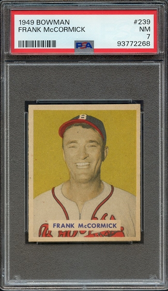 1949 BOWMAN 239 FRANK McCORMICK PSA NM 7