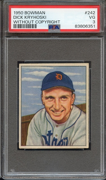 1950 BOWMAN 242 DICK KRYHOSKI WITHOUT COPYRIGHT PSA VG 3