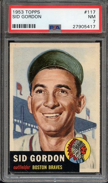 1953 TOPPS 117 SID GORDON PSA NM 7