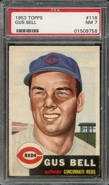 1953 TOPPS 118 GUS BELL PSA NM 7