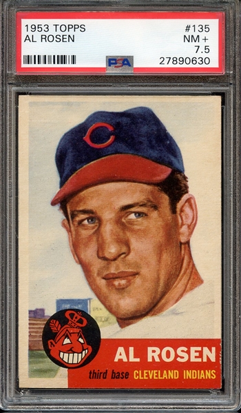 1953 TOPPS 135 AL ROSEN PSA NM+ 7.5