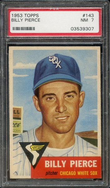 1953 TOPPS 143 BILLY PIERCE PSA NM 7