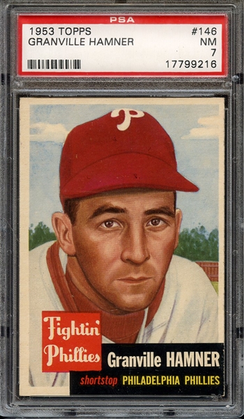 1953 TOPPS 146 GRANVILLE HAMNER PSA NM 7