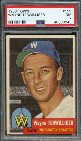 1953 TOPPS 159 WAYNE TERWILLIGER PSA NM 7