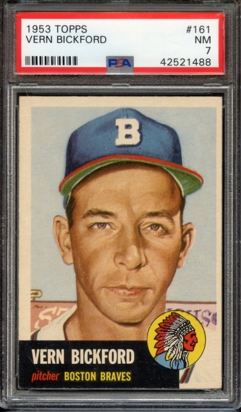 1953 TOPPS 161 VERN BICKFORD PSA NM 7