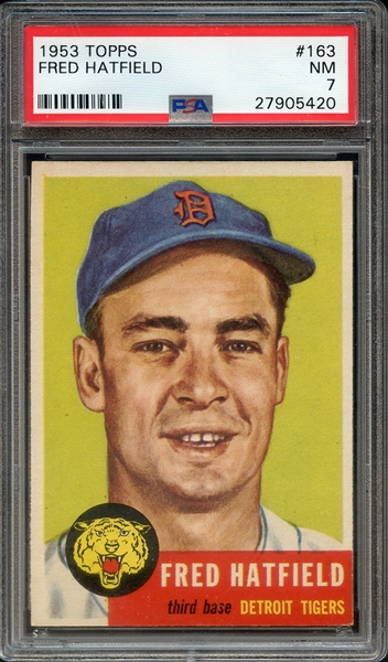 1953 TOPPS 163 FRED HATFIELD PSA NM 7