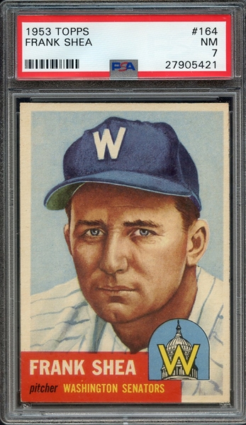 1953 TOPPS 164 FRANK SHEA PSA NM 7