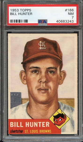 1953 TOPPS 166 BILL HUNTER PSA NM 7