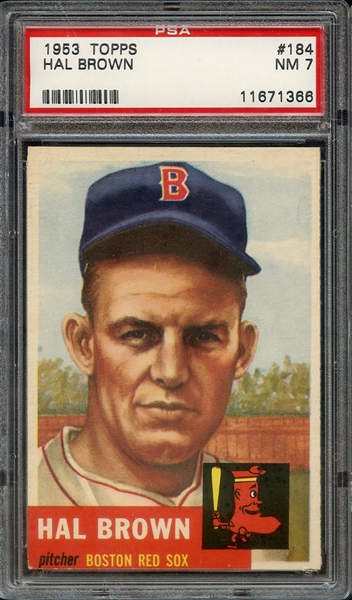 1953 TOPPS 184 HAL BROWN PSA NM 7