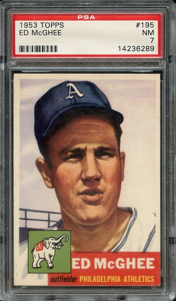 1953 TOPPS 195 ED McGHEE PSA NM 7