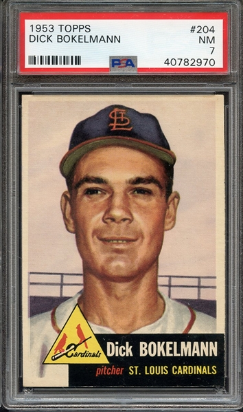 1953 TOPPS 204 DICK BOKELMANN PSA NM 7