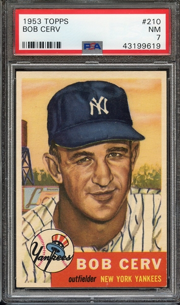 1953 TOPPS 210 BOB CERV PSA NM 7