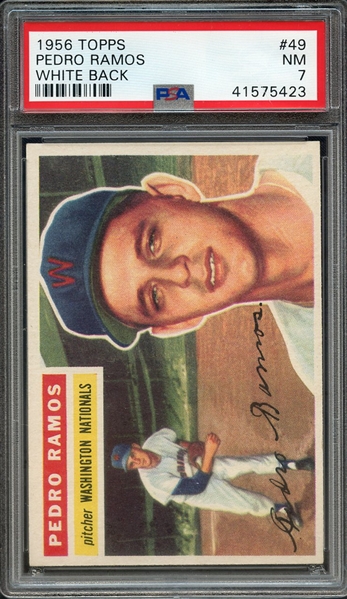 1956 TOPPS 49 PEDRO RAMOS WHITE BACK PSA NM 7