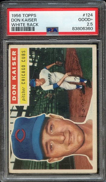 1956 TOPPS 124 DON KAISER WHITE BACK PSA GOOD+ 2.5