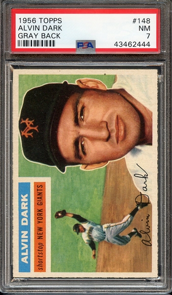 1956 TOPPS 148 ALVIN DARK GRAY BACK PSA NM 7