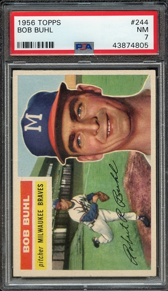 1956 TOPPS 244 BOB BUHL PSA NM 7