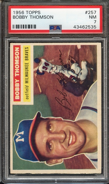 1956 TOPPS 257 BOBBY THOMSON PSA NM 7