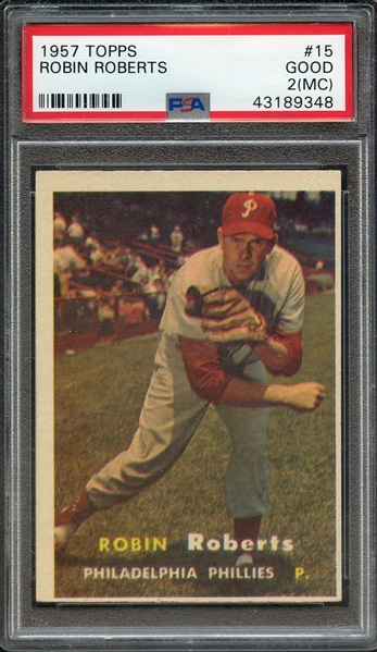 1957 TOPPS 15 ROBIN ROBERTS PSA GOOD 2 (MC)