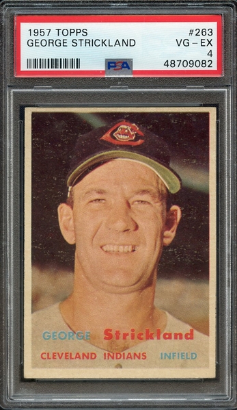 1957 TOPPS 263 GEORGE STRICKLAND PSA VG-EX 4