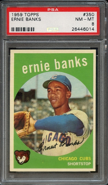 1959 TOPPS 350 ERNIE BANKS PSA NM-MT 8