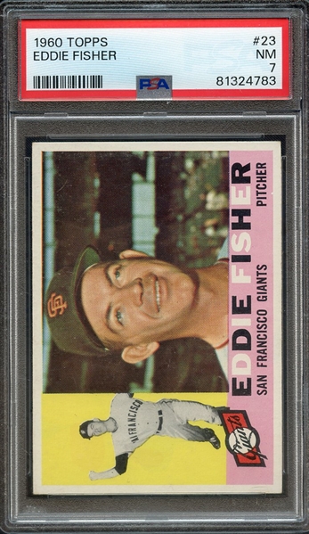 1960 TOPPS 23 EDDIE FISHER PSA NM 7