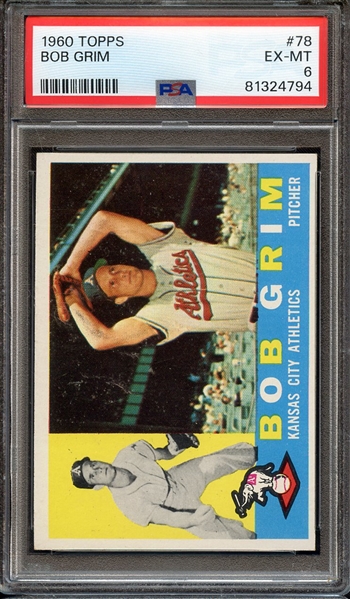 1960 TOPPS 78 BOB GRIM PSA EX-MT 6