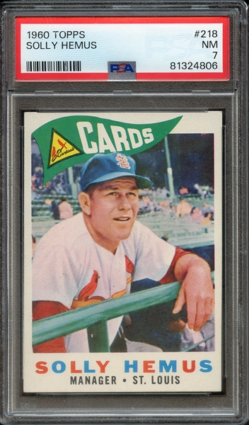 1960 TOPPS 218 SOLLY HEMUS PSA NM 7