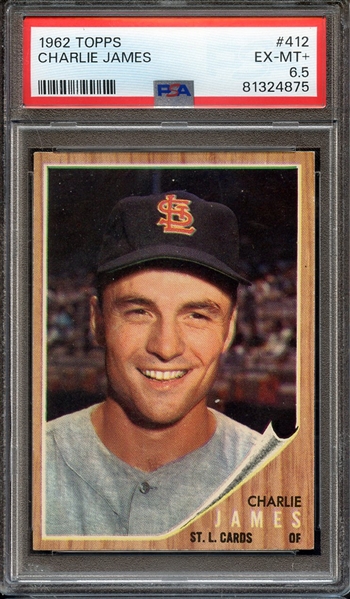 1962 TOPPS 412 CHARLIE JAMES PSA EX-MT+ 6.5