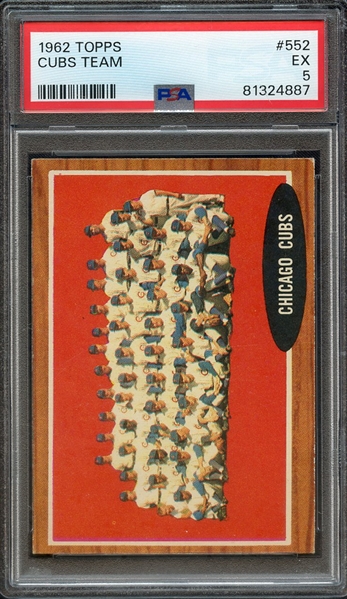 1962 TOPPS 552 CUBS TEAM PSA EX 5