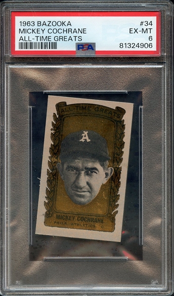 1963 BAZOOKA ALL-TIME GREATS 34 MICKEY COCHRANE ALL-TIME GREATS PSA EX-MT 6