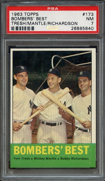 1963 TOPPS 173 BOMBERS' BEST TRESH/MANTLE/RICHARDSON PSA NM 7