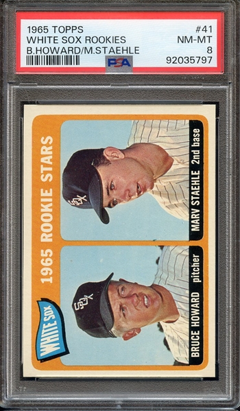 1965 TOPPS 41 WHITE SOX ROOKIES B.HOWARD/M.STAEHLE PSA NM-MT 8