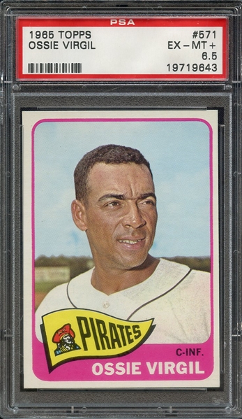 1965 TOPPS 571 OSSIE VIRGIL PSA EX-MT+ 6.5