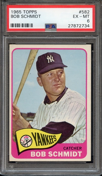 1965 TOPPS 582 BOB SCHMIDT PSA EX-MT 6