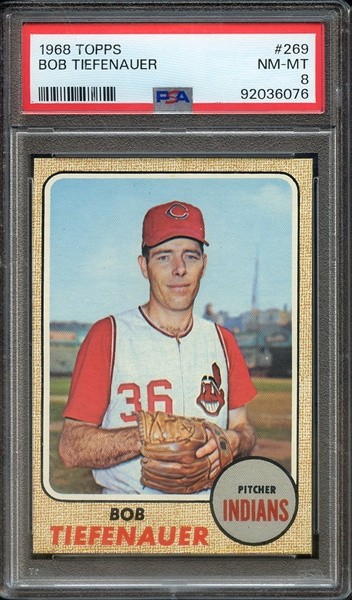 1968 TOPPS 269 BOB TIEFENAUER PSA NM-MT 8