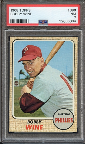 1968 TOPPS 396 BOBBY WINE PSA NM 7