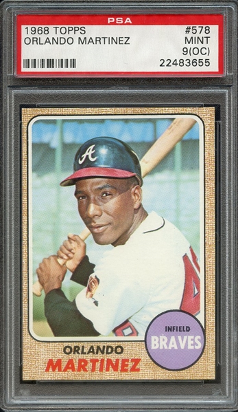 1968 TOPPS 578 ORLANDO MARTINEZ PSA MINT 9 (OC)