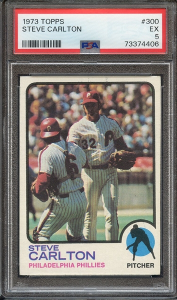 1973 TOPPS 300 STEVE CARLTON PSA EX 5