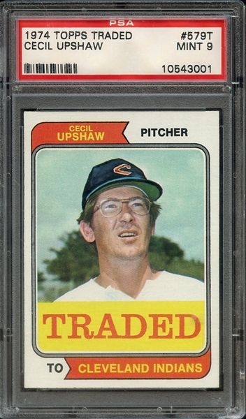 1974 TOPPS TRADED 579T CECIL UPSHAW PSA MINT 9