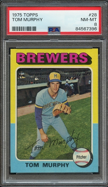 1975 TOPPS 28 TOM MURPHY PSA NM-MT 8