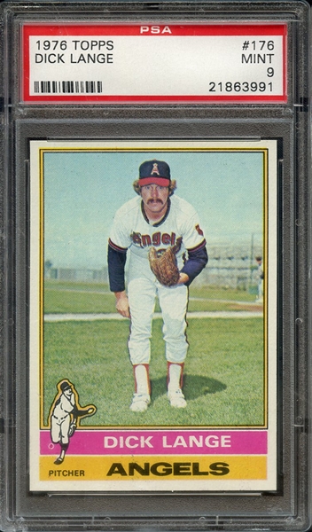 1976 TOPPS 176 DICK LANGE PSA MINT 9