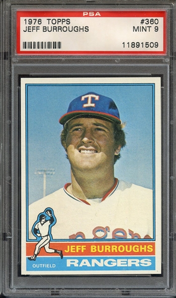 1976 TOPPS 360 JEFF BURROUGHS PSA MINT 9