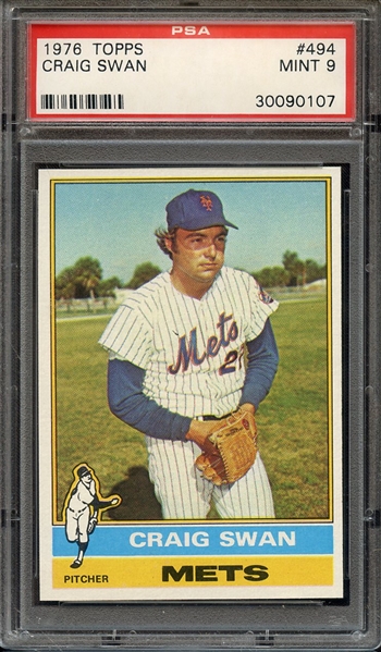 1976 TOPPS 494 CRAIG SWAN PSA MINT 9