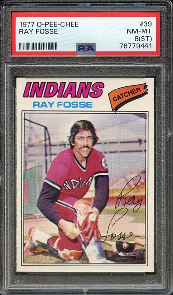 1977 O-PEE-CHEE 39 RAY FOSSE PSA NM-MT 8 (ST)