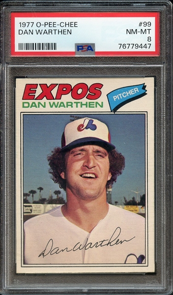 1977 O-PEE-CHEE 99 DAN WARTHEN PSA NM-MT 8