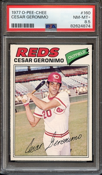 1977 O-PEE-CHEE 160 CESAR GERONIMO PSA NM-MT+ 8.5