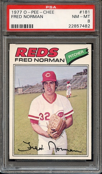 1977 O-PEE-CHEE 181 FRED NORMAN PSA NM-MT 8