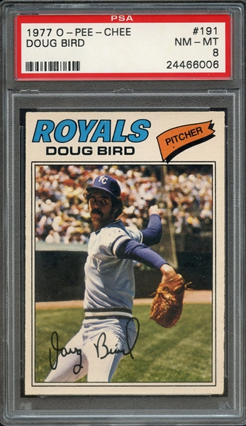 1977 O-PEE-CHEE 191 DOUG BIRD PSA NM-MT 8